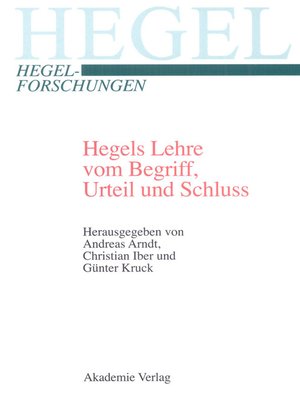 cover image of Hegels Lehre vom Begriff, Urteil und Schluss